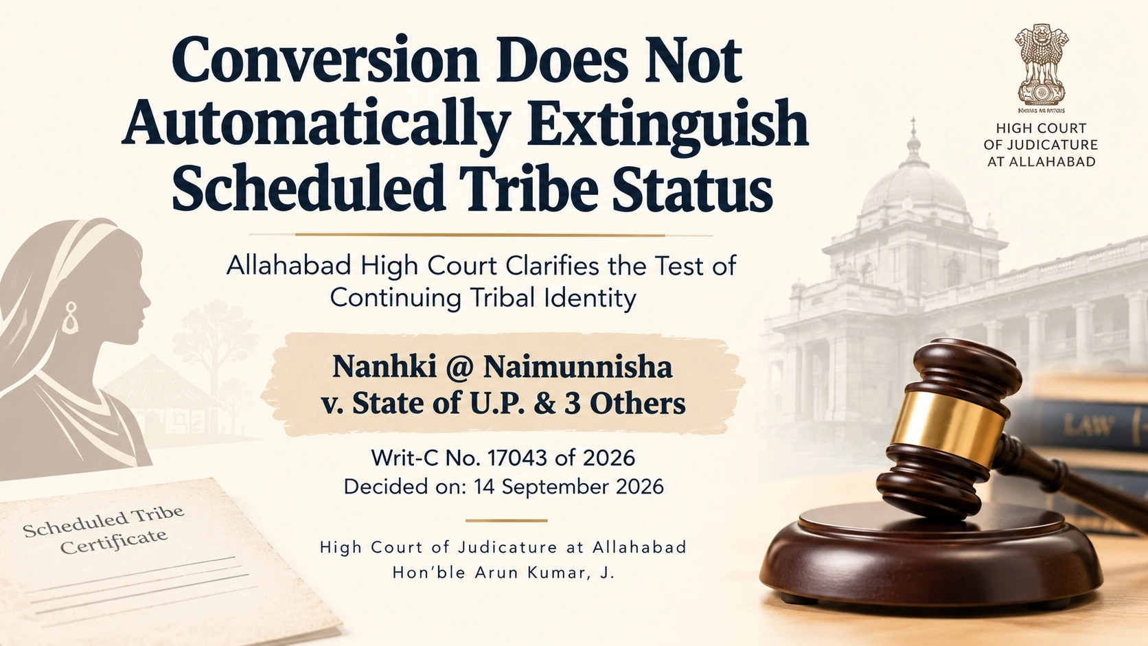 Conversion Does Not Automatically Extinguish Scheduled Tribe Status: Allahabad High Court