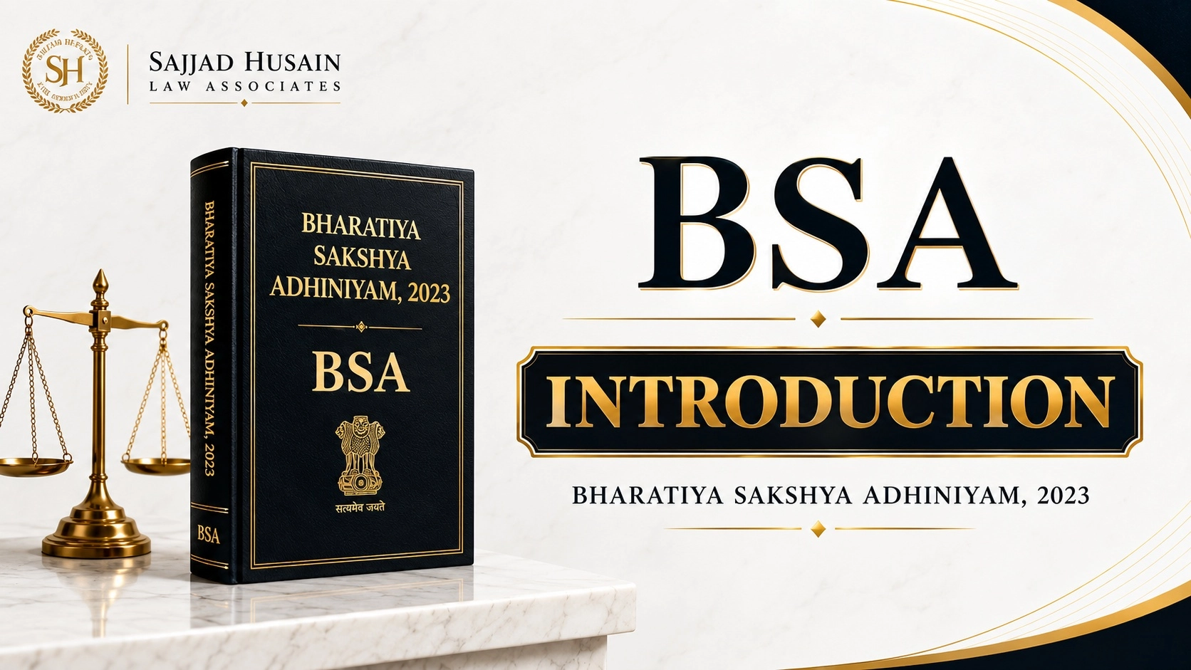 Bharatiya Sakshya Adhiniyam, 2023 (BSA): Complete Guide to India's New Law of Evidence